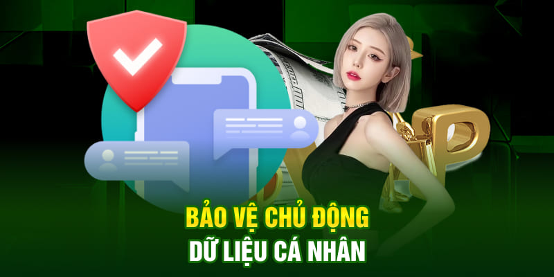 Bảo vệ chủ động dữ liệu cá nhân