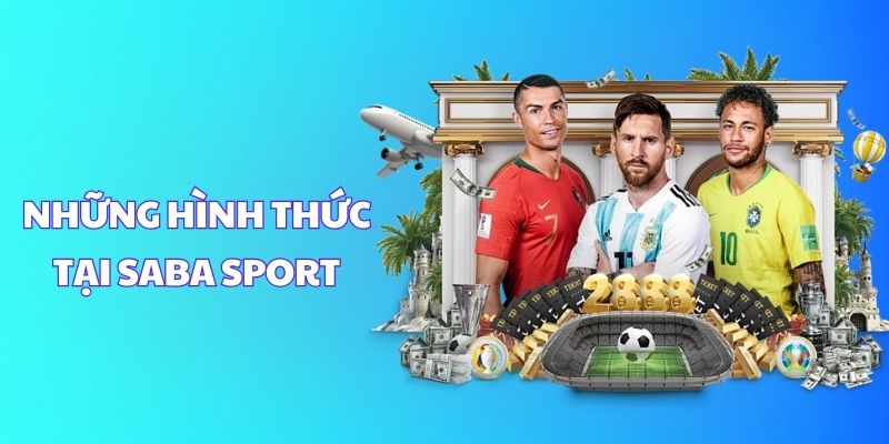 Những hình thức thể thao tại Saba Sport